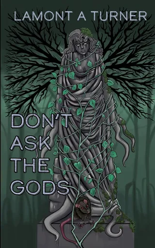 Don't Ask the Gods