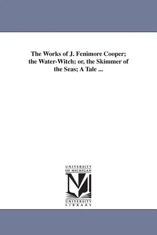 The Works of J. Fenimore Cooper