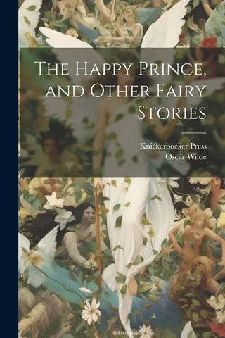 The Happy Prince and Other Fairy Stories