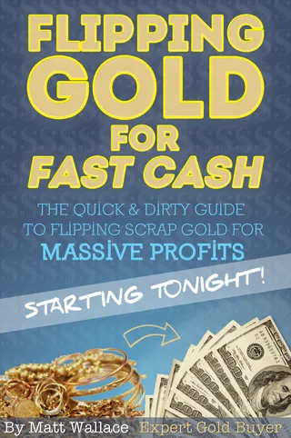 Flipping Gold for Fast Cash