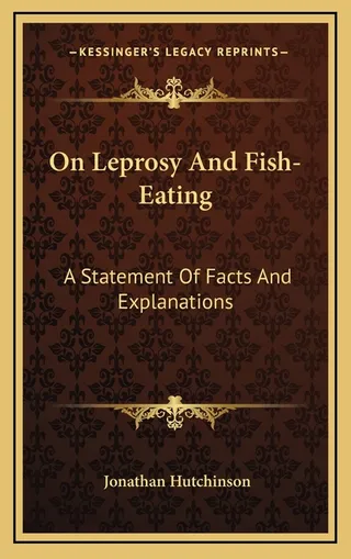 On Leprosy And Fish-Eating