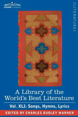 A Library of the World's Best Literature - Ancient and Modern