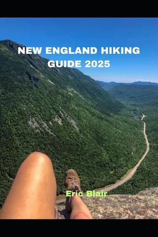 New England Hiking Guide 2025