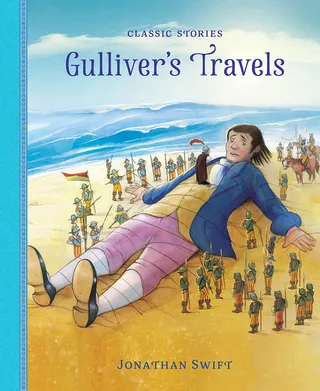 Gulliver's Travels: Classic Stories