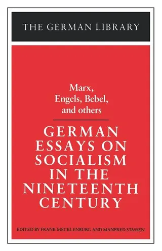 German Essays on Socialism in the Nineteenth Century