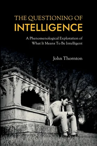 The Questioning of Intelligence
