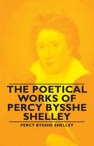 The Poetical Works of Percy Bysshe Shelley
