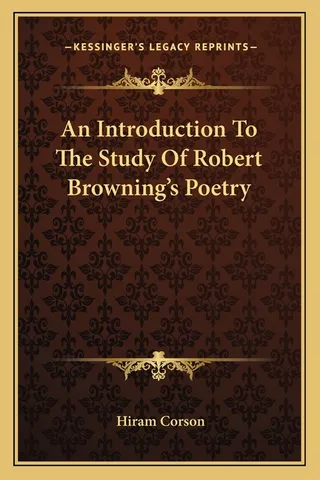 An Introduction To The Study Of Robert Browning's Poetry