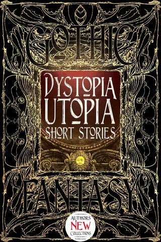 Dystopia Utopia Short Stories