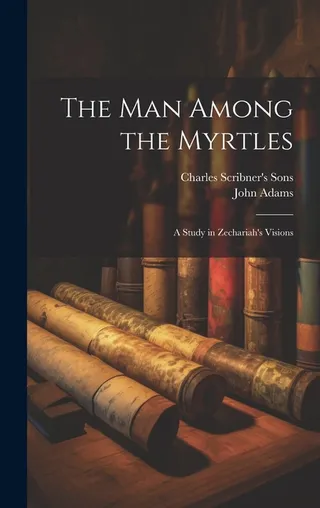 The Man Among the Myrtles