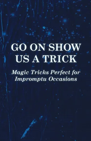 Go On Show Us a Trick