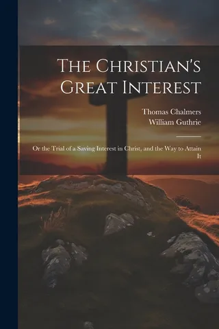 The Christian's Great Interest