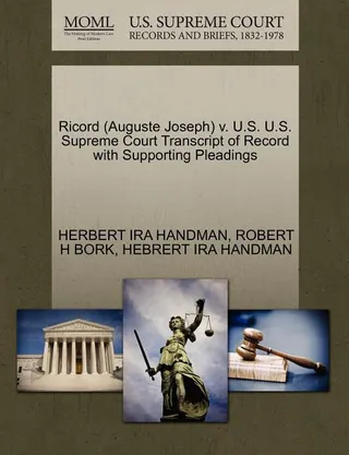 Ricord Auguste Joseph V. U.S. U.S. Supreme Court Transcript of Record with Supporting Pleadings