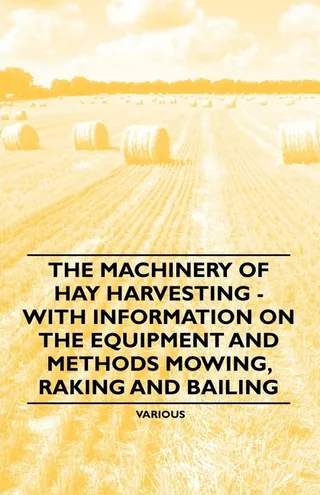 The Machinery of Hay Harvesting