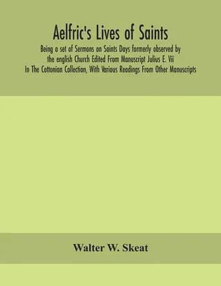 Aelfric's Lives of Saints
