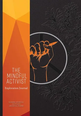 The Mindful Activist