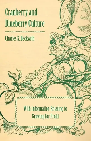 Cranberry and Blueberry Culture