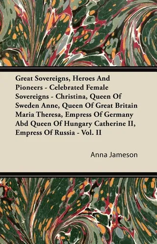 Great Sovereigns, Heroes and Pioneers