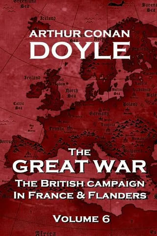 The British Campaign in France and Flanders - Volume 6