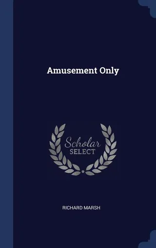 Amusement Only