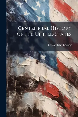 Centennial History of the United States