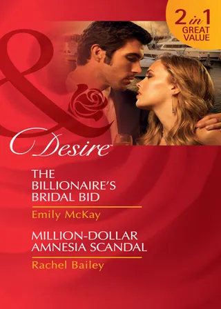 Billionaire's Bridal Bid / Million-Dollar Amnesia Scandal