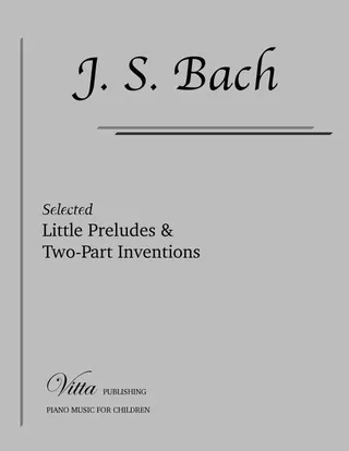 Little Preludes & Two-Part Inventions