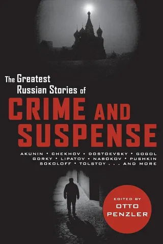 Greatest Russian Stories of Crime and Suspense