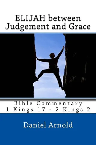 Elijah between Judgement and Grace