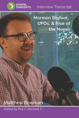 Mormon Bigfoot, UFO's, & Rise of the Nones