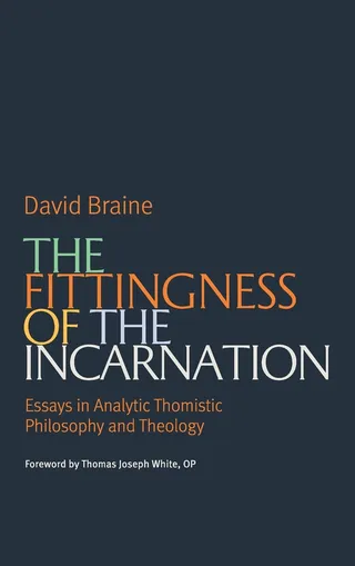 The Fittingness of the Incarnation