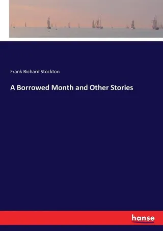 A Borrowed Month and Other Stories