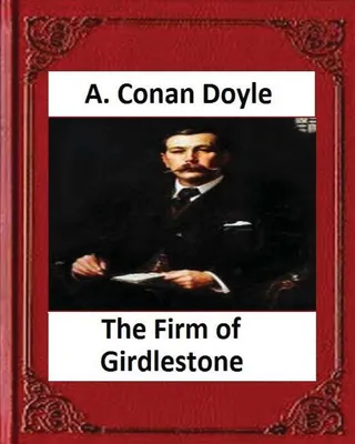 The Firm of Girdlestone