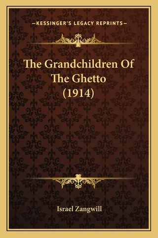 The Grandchildren Of The Ghetto