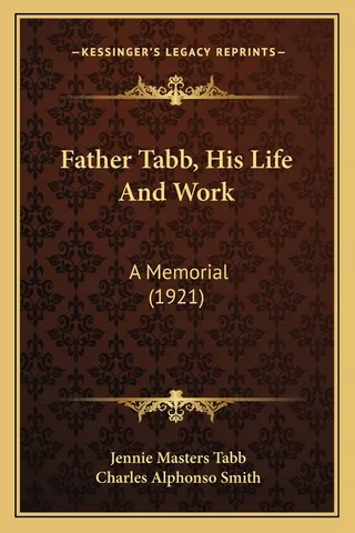 Father Tabb His Life And Work