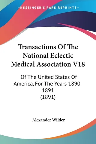 Transactions Of The National Eclectic Medical Association V18