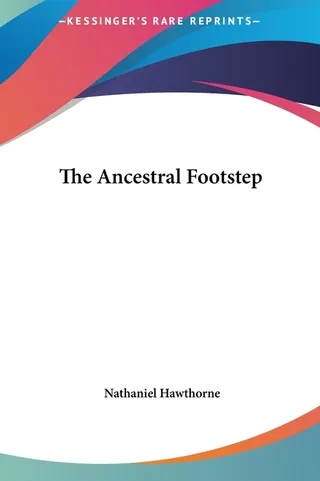 The Ancestral Footstep