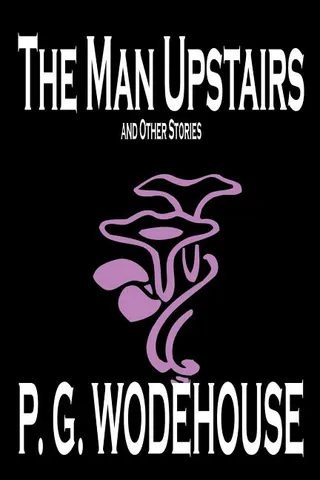 The Man Upstairs and Other Stories