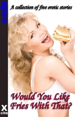 Would You Like Fries With That