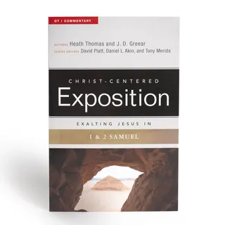Exalting Jesus in 1 & 2 Samuel