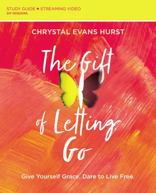 Gift of Letting Go Study Guide