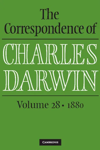 The Correspondence of Charles Darwin: Volume 28, 1880