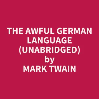 The Awful German Language
