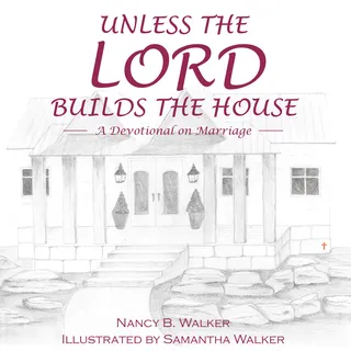 Unless the Lord Builds the House
