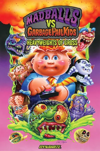 Madballs Vs Garbage Pail Kids Heavyweights of Gross