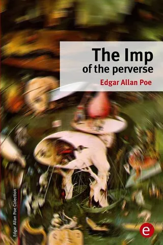 The Imp of the Perverse