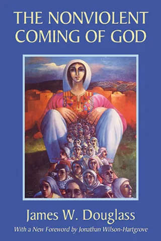 The Nonviolent Coming of God