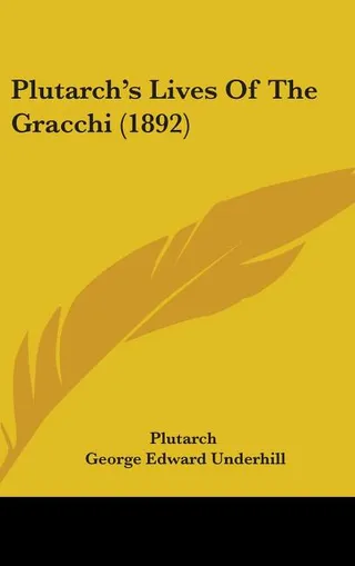 Plutarch's Lives of the Gracchi