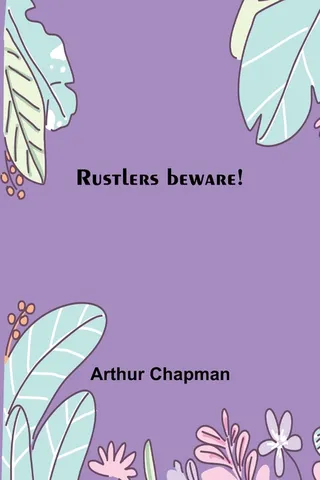 Rustlers Beware!