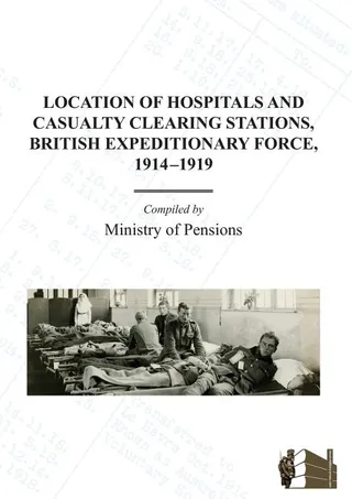 Location of Hospitals and Casualty Clearing Stations, Bef 1914-1919